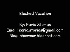 Blacked Vacation