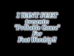 IWantFeet - Probable Cause For Foot Worship